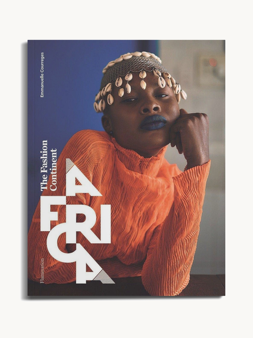 Africa: The Fashion Continent Hardcover by Emmanuelle Courrèges
